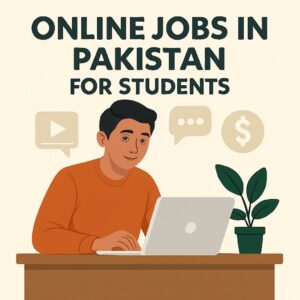 Online jobs in pakistan for students